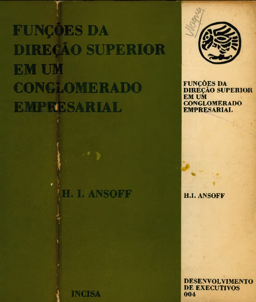 FUNÇÕES DA DIREÇÃO SUPERIOR EM UM CONGLOMERADO EMPRESARIAL