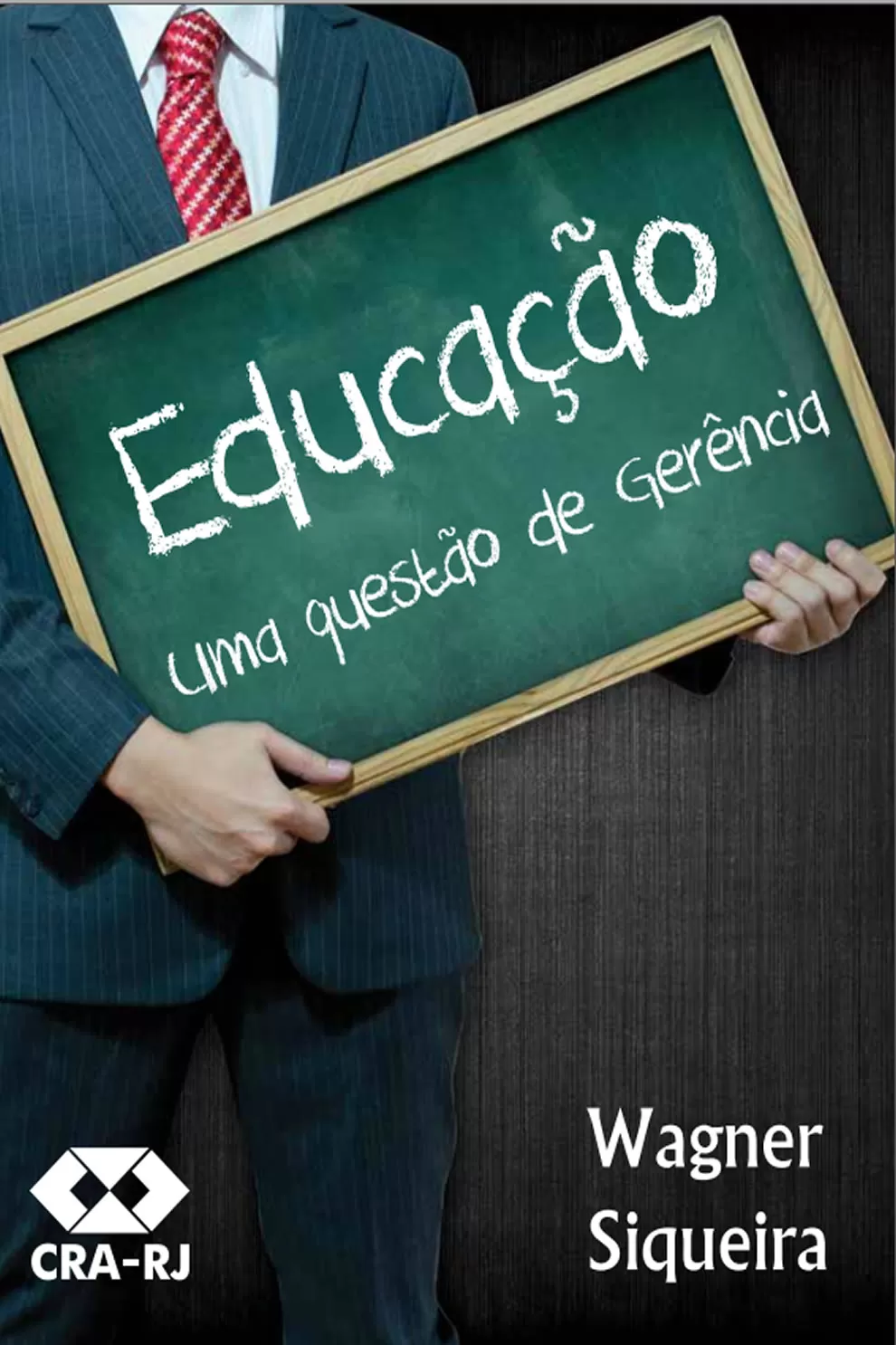 Educação: Uma Questão de Gerência