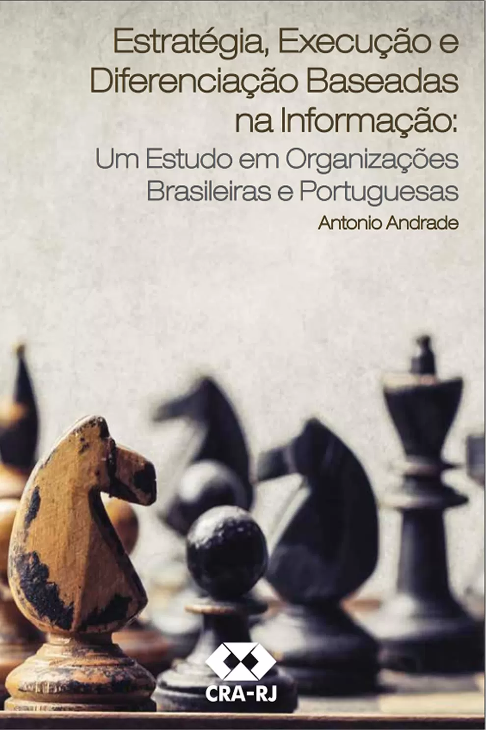 Estratégia, Execução e Diferenciação Baseadas na Informação