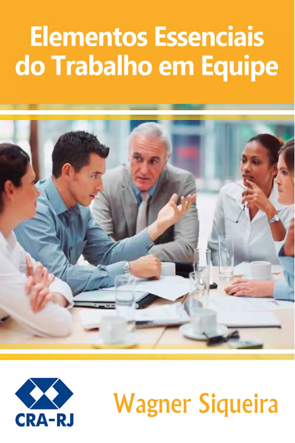 Elementos Essenciais do Trabalho em Equipe