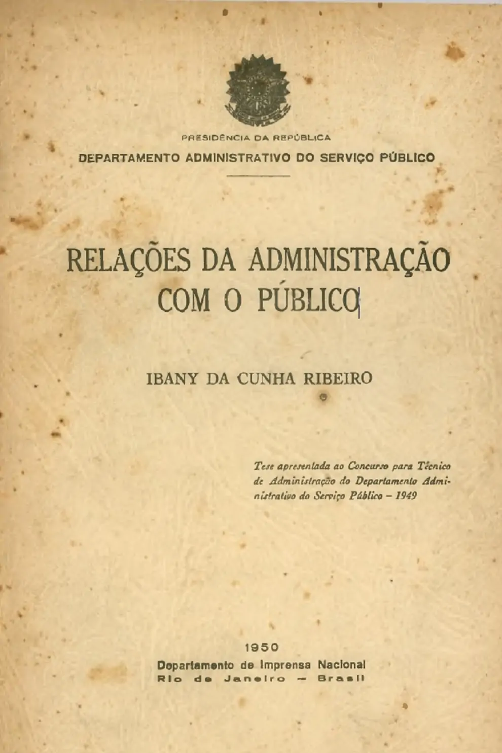 RELAÇÕES DA ADMINISTRAÇÃO COM O PUBLICO