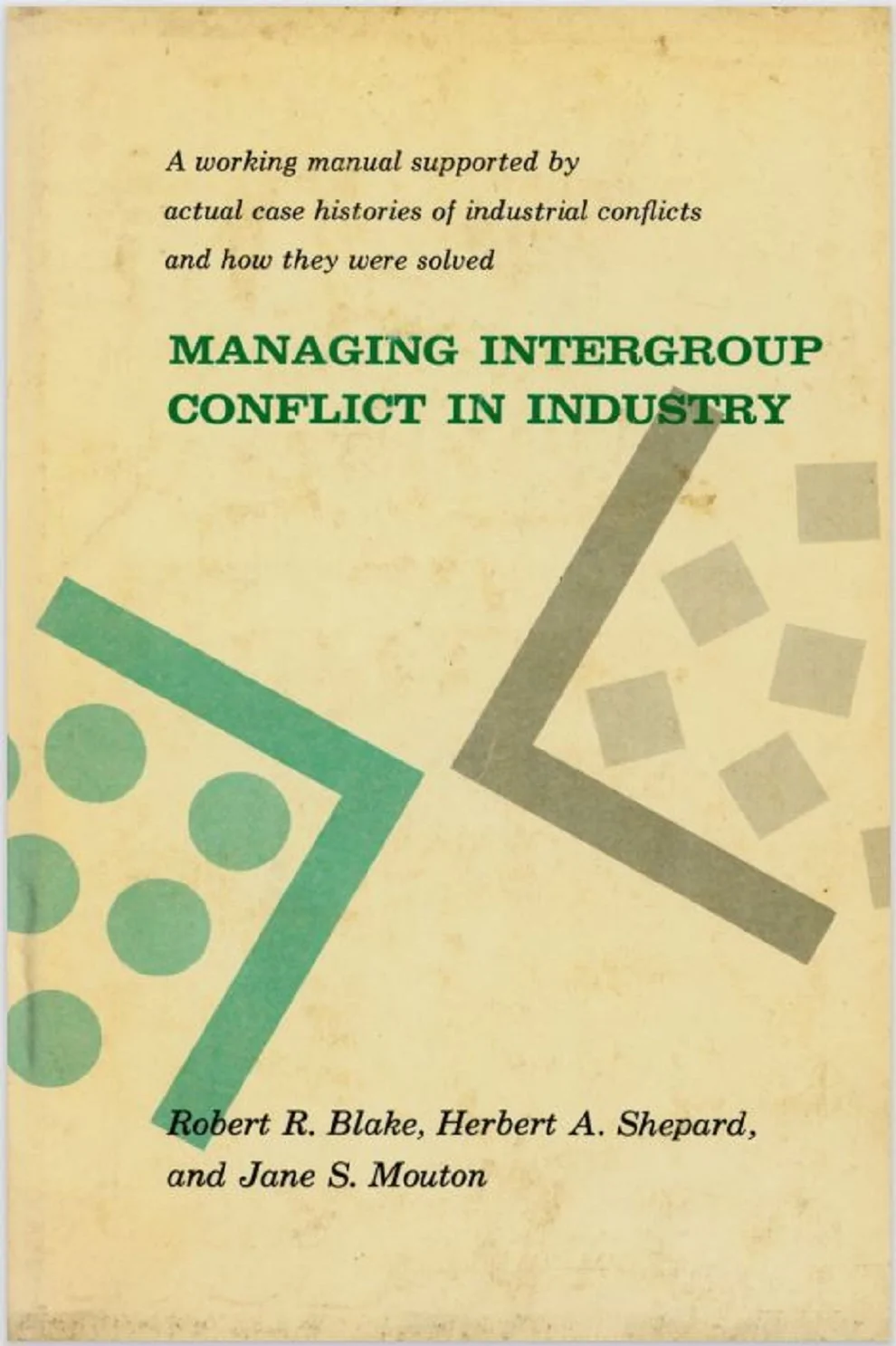 Managing Itergroup Conflict in Industry