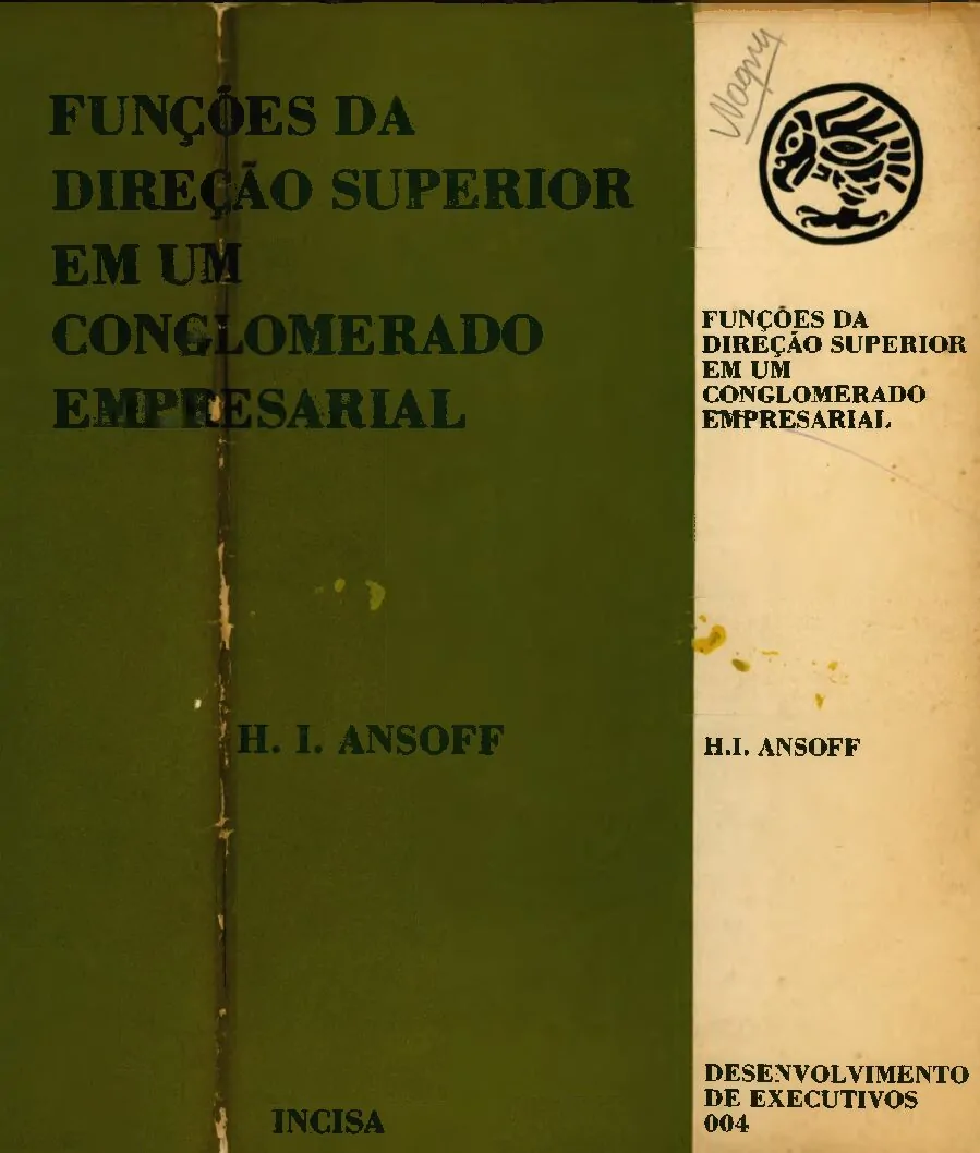 FUNÇÕES DA DIREÇÃO SUPERIOR EM UM CONGLOMERADO EMPRESARIAL